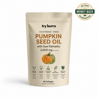 Try Burro™- Pumpkin Seed Oil For Prostate & Bladder Health
